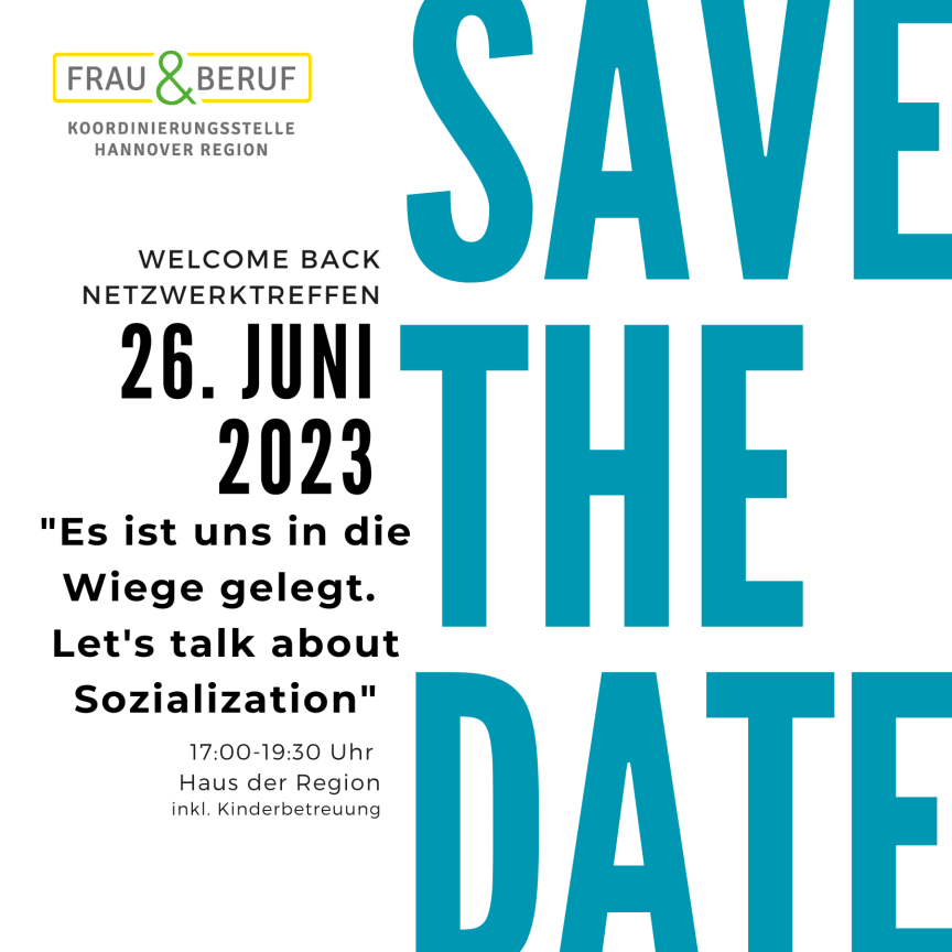 „Save the Date: Netzwerktreffen ‚Frau & Beruf', 26. Juni 2023, 17–19:30 Uhr, Haus der Region Hannover."